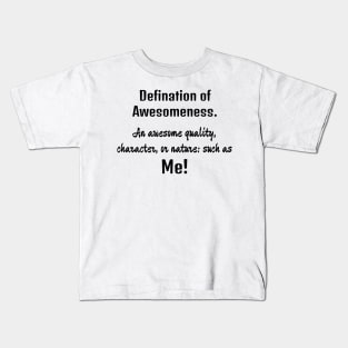 Awesomeness Kids T-Shirt